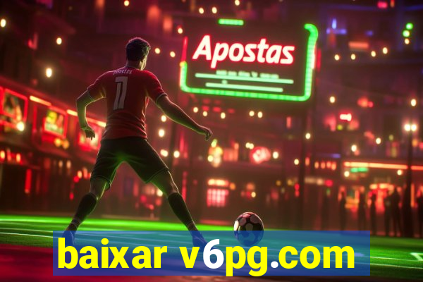 baixar v6pg.com